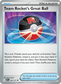 Team Rocket's Great Ball 205/217  - Ascended Heroes