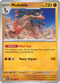 Mudsdale 108/182  - Destined Rivals