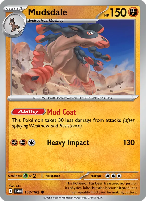 Mudsdale 108/182  - Destined Rivals